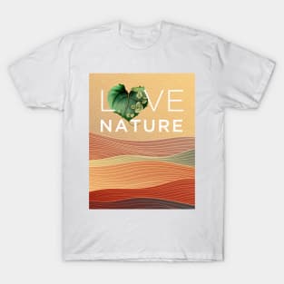 Love Nature No. 4: Have a Green Valentine's Day T-Shirt